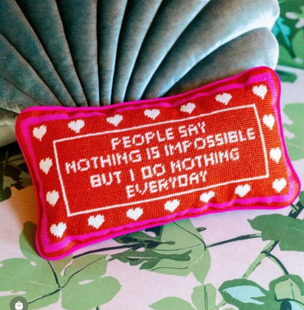 Nothing is Impossible Needlepoint Pillow