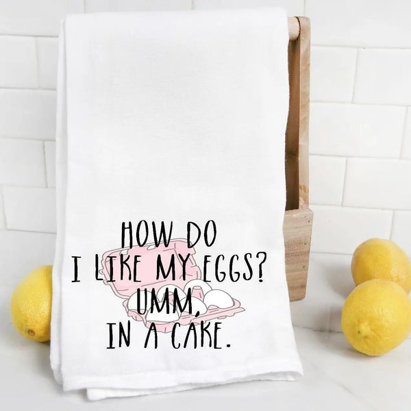 "How Do I Like My Eggs" Tea Towel