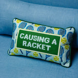 Furbish "Causing a Racket" Needlepoint Pillow