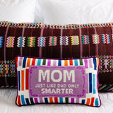 Furbish "Mom Rules" Needlepoint Pillow