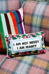 Furbish "Not Needy" Needlepoint Pillow