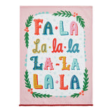Fa La La La Tea Towel